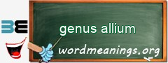 WordMeaning blackboard for genus allium